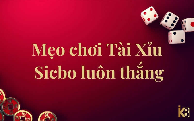 nghiệm chơi Sicbo