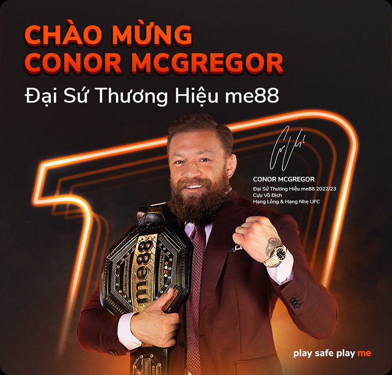 Đại sứ thương hiệu me88 Conor Mcgregor