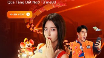 Khuyến Mãi Me88 Phát Thưởng Tiền Tỷ Ngẫu Nhiên Hàng Tháng