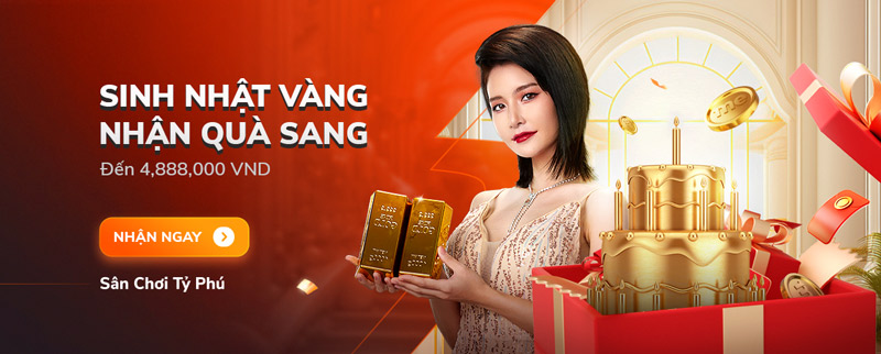 Sinh nhật vàng nhận quà sang đến 4888 triệu